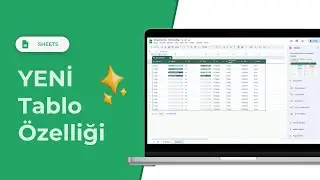 Google Sheets’te Oyun Değiştirici Yenilikler: Yeni Tablolar ve Şablonlar!