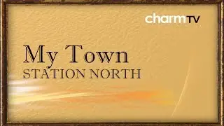 CharmTV - My Town Station North