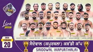 🔴 [Live] Saidowal (Kapurthala) Kabaddi Cup | Saidowal Live | 20 Feb 2026 | Today Kabaddi Cup Live