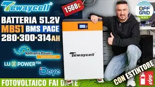 Batteria MB51 TEWAYCELL LiFePO4 51.2V BMS PACE 200A con Estintore TEST Deye Luxpower Voltronic Easun