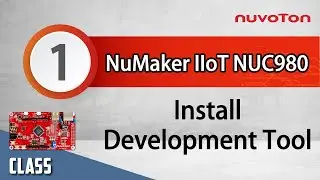 Nuvoton NuMaker-IIoT-NUC980 (1) &ndash; 開発環境のインストール