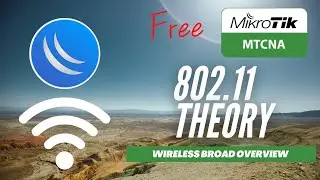 Full MikroTik MTCNA - Wireless Theory (2,4Ghz/5Ghz Bands, Channels & Regulations)