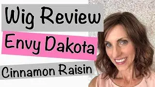 Wig Review Dakota by Envy in Cinnamon Raisin