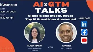 AI x GTM Talks 2025: Ep 34 - Signals and Intent Data