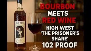 The Prisoner&rsquo;s Share Wine Barrel Finished Bourbon & Rye Whiskey Blend from High West Review