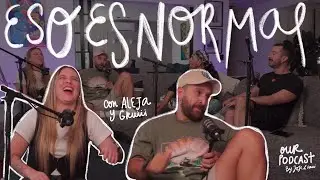 Cosas que NORMALIZAR en PAREJA con Aleja y La grua