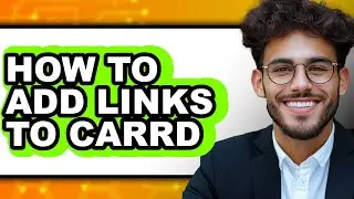 How to Add Links to Carrd - Easy Guide