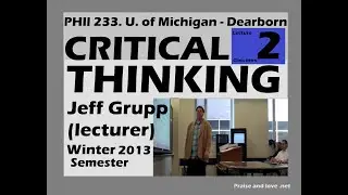 CRITICAL THINKING, Class #2: Empiricism, Theory, Evidence, Perception. UMD, W2013 Semester. J Grupp