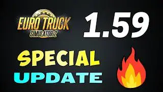 ETS2 Update 1.59 News ALREADY HERE | Special Surprise