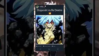 Tomura Shigaraki vs Re Destro |💥💀💚| #mha #myheroacademia #deku #izukumidoriya #shorts #shigaraki