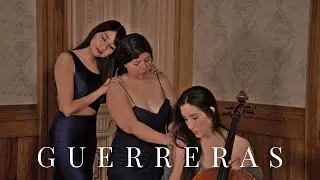 GUERRERAS VIDEO OFICIAL - Lavinia Ekaterina, Gabriela González T, Claudia Rico.