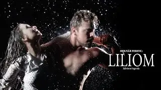 LILIOM - video trailer (hossz&uacute;)
