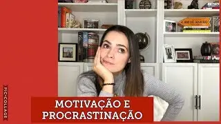 Motivação e Procrastinação