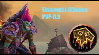 Troll Elemental Shaman PVP-8.3