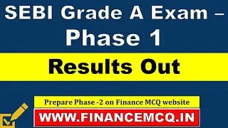 SEBI Grade A Exam - Phase 1 Results Out | Phase 2 preparation | Finance MCQ