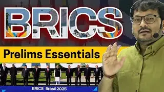 BRICS Summit 2025 : India&rsquo;s Rise | 71st BPSC Prelims Essentials |