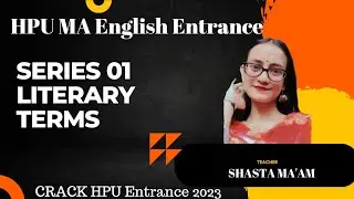 #SERIES01hpuentrance #importantliteraryterms #crackhpuentranceMAEnglish2025 #shastamam #maenglish