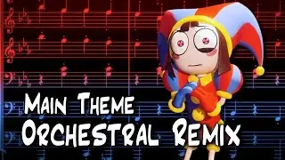 Main Theme Orchestral Remix - The Amazing Digital Circus