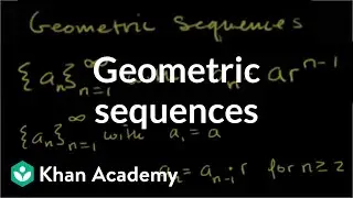 Geometric sequences | Sequences, series and induction | Precalculus | Khan Academy