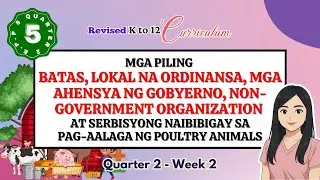 EPP 5 - QUARTER 2 - WEEK 2 - Mga piling batas, lokal na ordinansa, at mga ahensya ng gobyerno at NGO