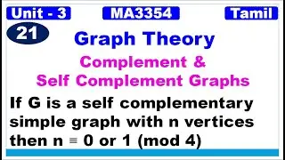 Graph Theory |If G is a self complementary simple graph with n vertices then n ≡ 0 or 1(mod 4)|Tamil