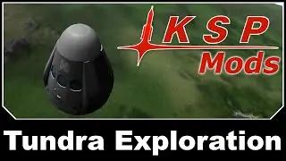 KSP Mods -  Tundra Exploration