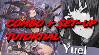 Yuel Combo + Character Tutorial Guide Granblue Fantasy Versus GBVS