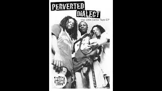 PERVERTED DIALECT/THE 1996 DEMO TAPE EP CHOPPED HERRING RECORDS