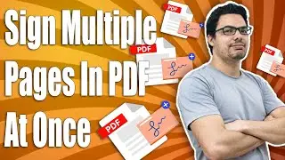Как подписать несколько страниц в PDF-файле одновременно