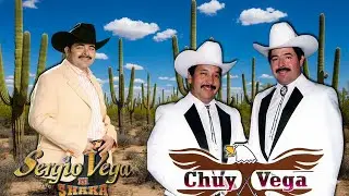 Top Grandes Éxitos de Chuy Vega y Sergio Vega / Corridos Viejitos Mix