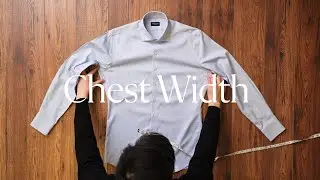 How To Measure Your Shirt: Chest Width