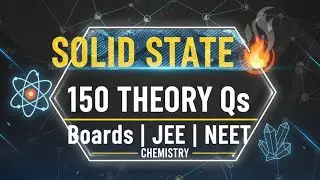 Solid State in ONE Video 🔥 150 Theory Questions | Class 12 Chemistry | Board + JEE + NEET #neet 