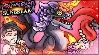 TOXIC APOCALYPSE - Pro and Noob VS Monster Hunter Rise Sunbreak! (Title Update 2)