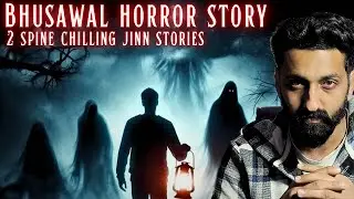 Bhusawal Horror Story | 2 Spine Chilling Horror Stories | By Gods and Ghostss | Koushal Kamra