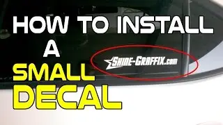 How to Install a small Decal