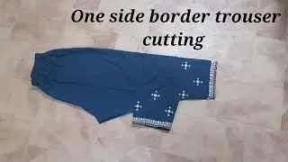 Trouser cutting |one side designing trouser Fabric | trouser ki cutting