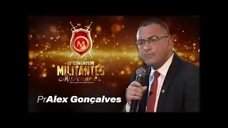 Pr. Alex Gonçalves-Militantes 2019
