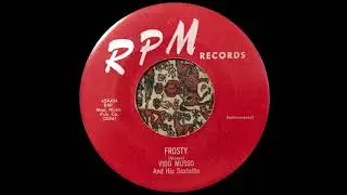 45 RPM: Vido Musso & his Sextette - Frosty