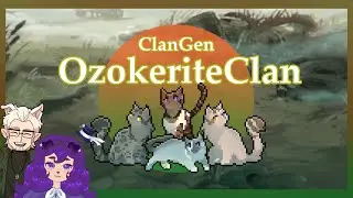 OzokeriteClan - Two Buppies Run A Cat Clan?! w/@lunarlykosvt [VOD]