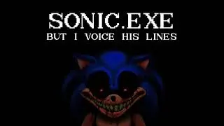 Sonic 2011 (But I Voice His Lines)