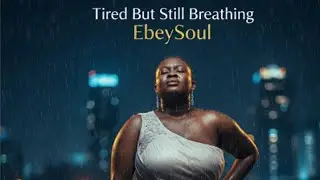 EbeySoul – I’m Tired But Still Breathing (Official Music Video | R&B / Soul)