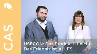 USECON: Das Produkt ist nichts. Das Erlebnis ist ALLES.