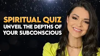 Spiritual Quiz: Unveil the Depths of Your Subconscious. Part 2.