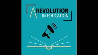 A Revolution In Education - Abhijit Sinha, Sandeep Dutt and Catherine Fraise