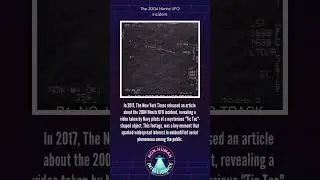 The US Nimitz &ldquo;Tictac&rdquo; UAP Incident 2004