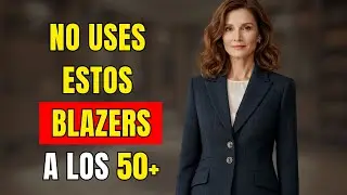 &iexcl;Estos son los 9 blazers que NO debes usar despu&eacute;s de los 50 a&ntilde;os! Y qu&eacute; usar en su lugar