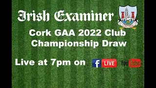 2022 Cork GAA Club Championship Draw