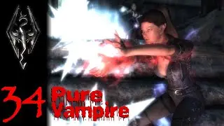 Pure Vampire (Skyrim roleplay) #34 Elder Scrolls