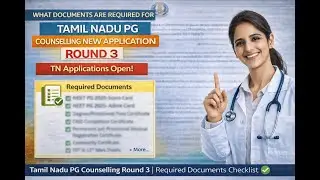 TN NEET PG 2025 Round 3 Counseling | Document Verification List | Full Details