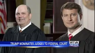 Trump nominates two Mississippi Supreme Court justices to federal bench